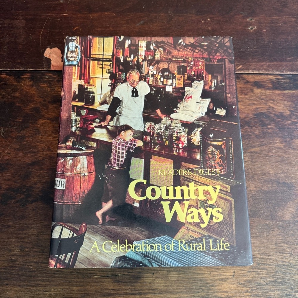 Readers Digest Country Ways‎ A Celebration of Rural Life Hardcover Book